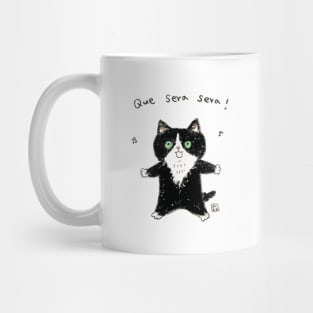 Que sera sera Mug